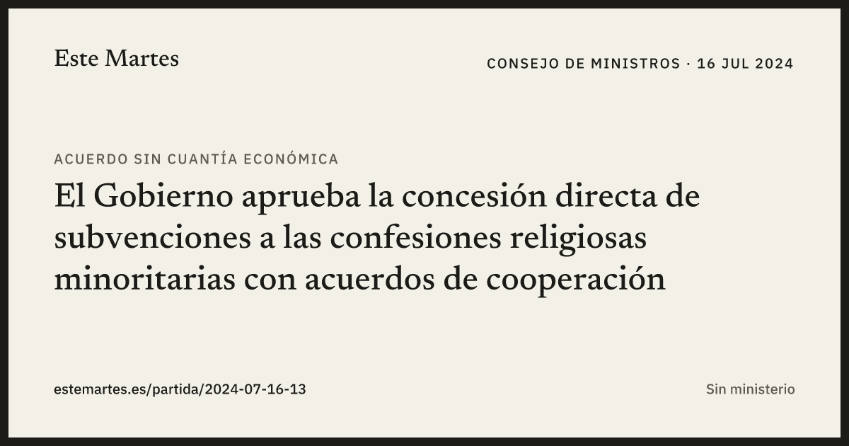 Tarjeta: El Gobierno aprueba la concesión directa de subvenciones a las confesiones religiosas minoritarias con acuerdos de cooperación