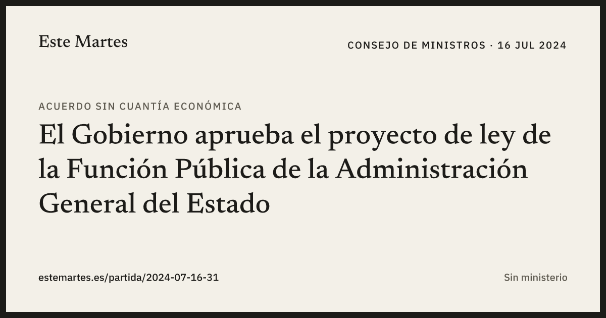 Tarjeta: El Gobierno aprueba el proyecto de ley de la Función Pública de la Administración General del Estado