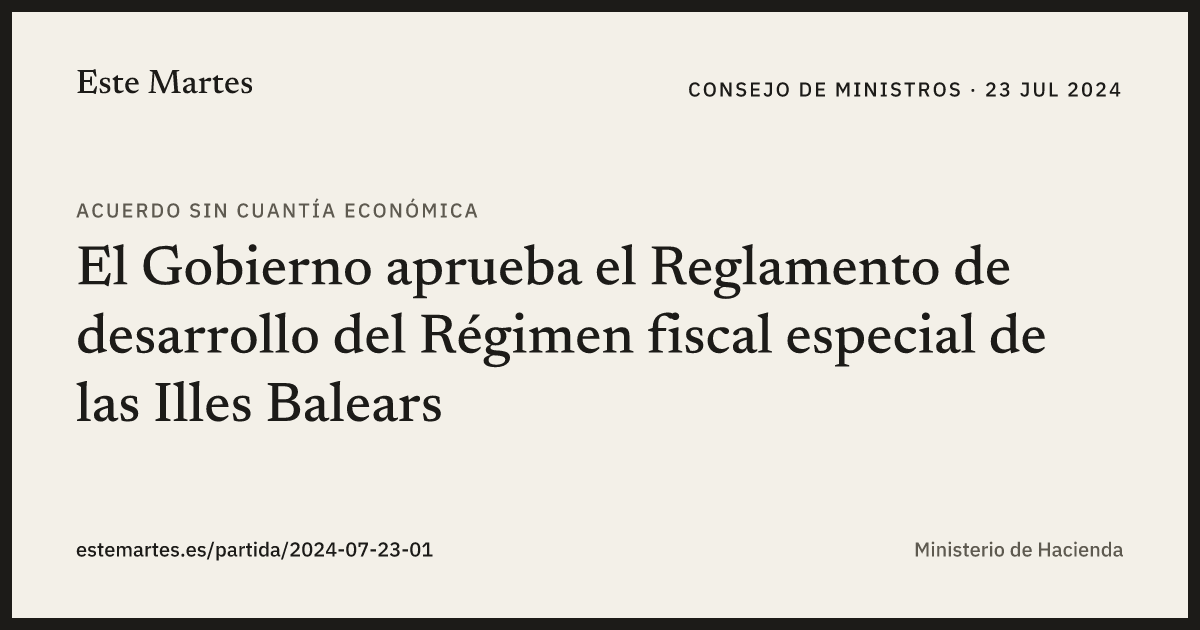 Tarjeta: El Gobierno aprueba el Reglamento de desarrollo del Régimen fiscal especial de las Illes Balears