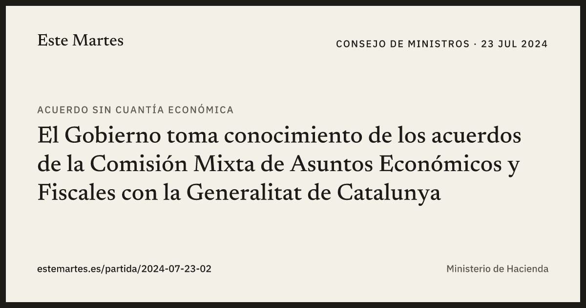 Tarjeta: El Gobierno toma conocimiento de los acuerdos de la Comisión Mixta de Asuntos Económicos y Fiscales con la Generalitat de Catalunya