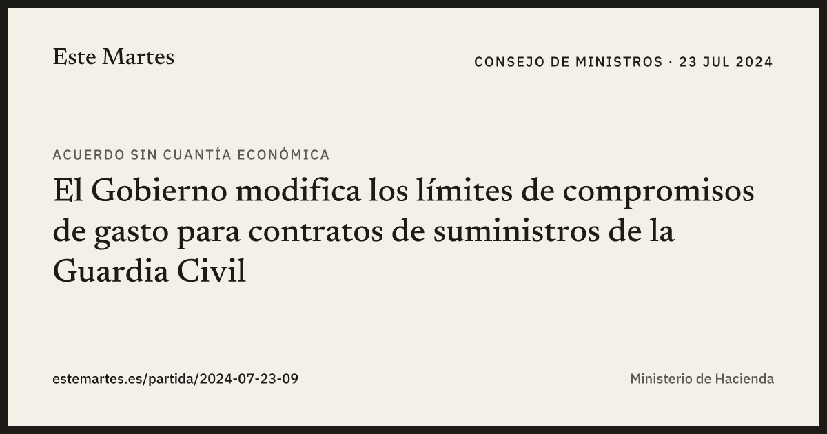 Tarjeta: El Gobierno modifica los límites de compromisos de gasto para contratos de suministros de la Guardia Civil