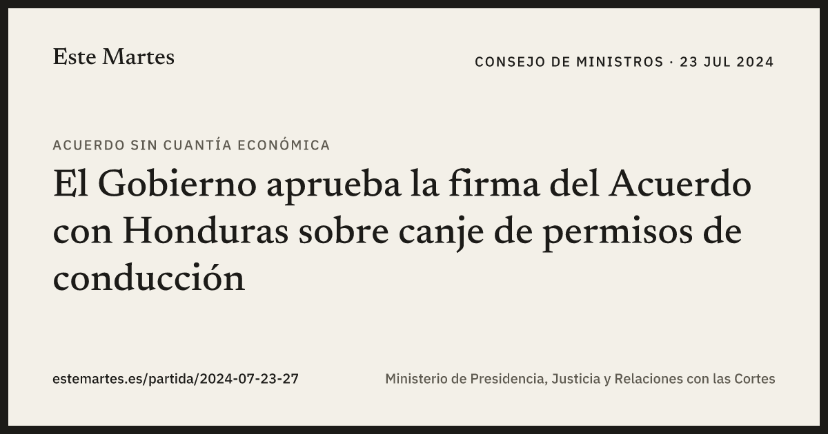 Tarjeta: El Gobierno aprueba la firma del Acuerdo con Honduras sobre canje de permisos de conducción