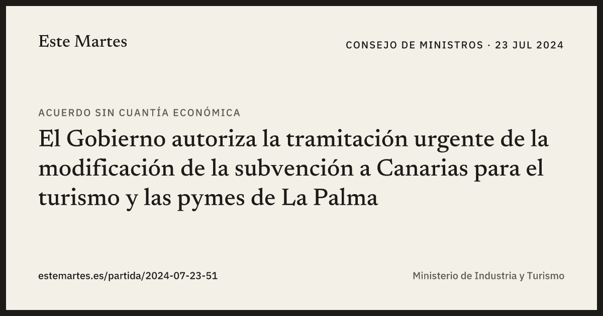 Tarjeta: El Gobierno autoriza la tramitación urgente de la modificación de la subvención a Canarias para el turismo y las pymes de La Palma