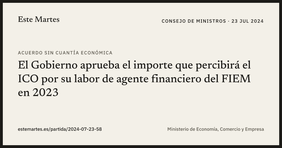Tarjeta: El Gobierno aprueba el importe que percibirá el ICO por su labor de agente financiero del FIEM en 2023
