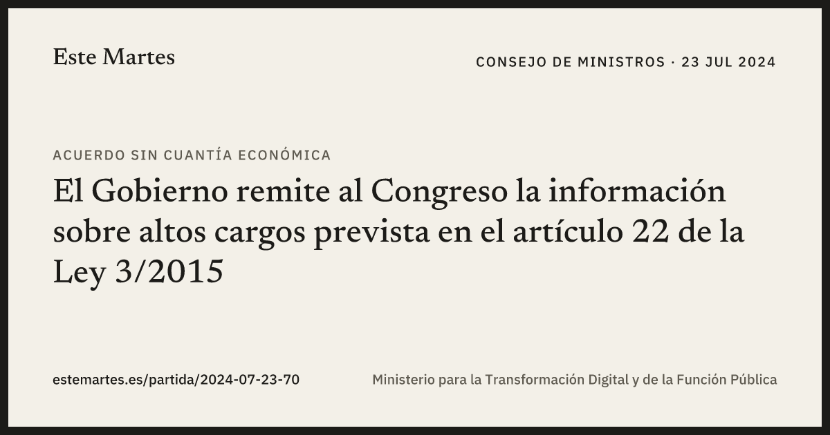 Tarjeta: El Gobierno remite al Congreso la información sobre altos cargos prevista en el artículo 22 de la Ley 3/2015