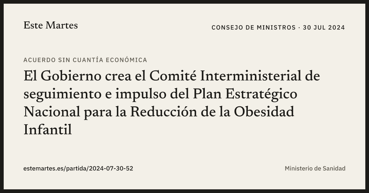Tarjeta: El Gobierno crea el Comité Interministerial de seguimiento e impulso del Plan Estratégico Nacional para la Reducción de la Obesidad Infantil