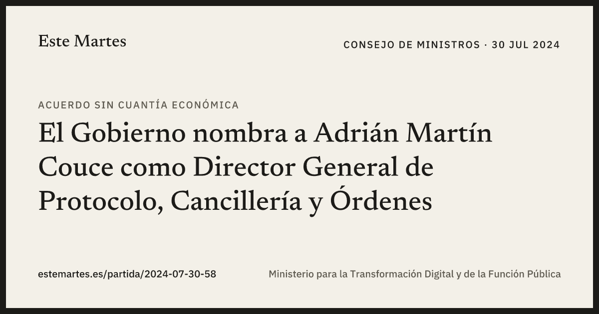 Tarjeta: El Gobierno nombra a Adrián Martín Couce como Director General de Protocolo, Cancillería y Órdenes