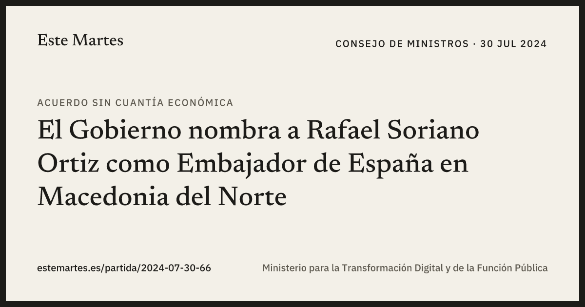 Tarjeta: El Gobierno nombra a Rafael Soriano Ortiz como Embajador de España en Macedonia del Norte