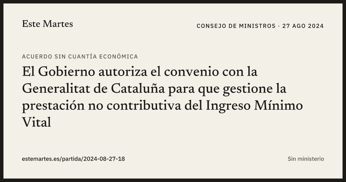 Tarjeta: El Gobierno autoriza el convenio con la Generalitat de Cataluña para que gestione la prestación no contributiva del Ingreso Mínimo Vital