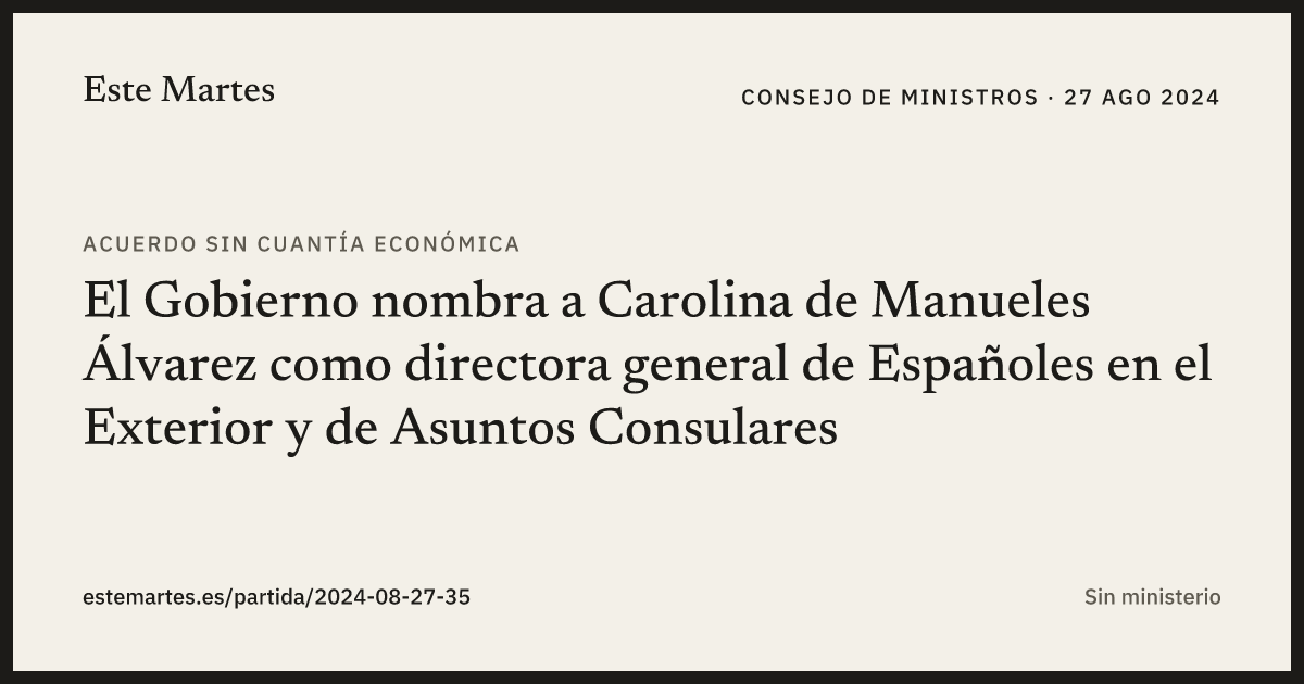 Tarjeta: El Gobierno nombra a Carolina de Manueles Álvarez como directora general de Españoles en el Exterior y de Asuntos Consulares