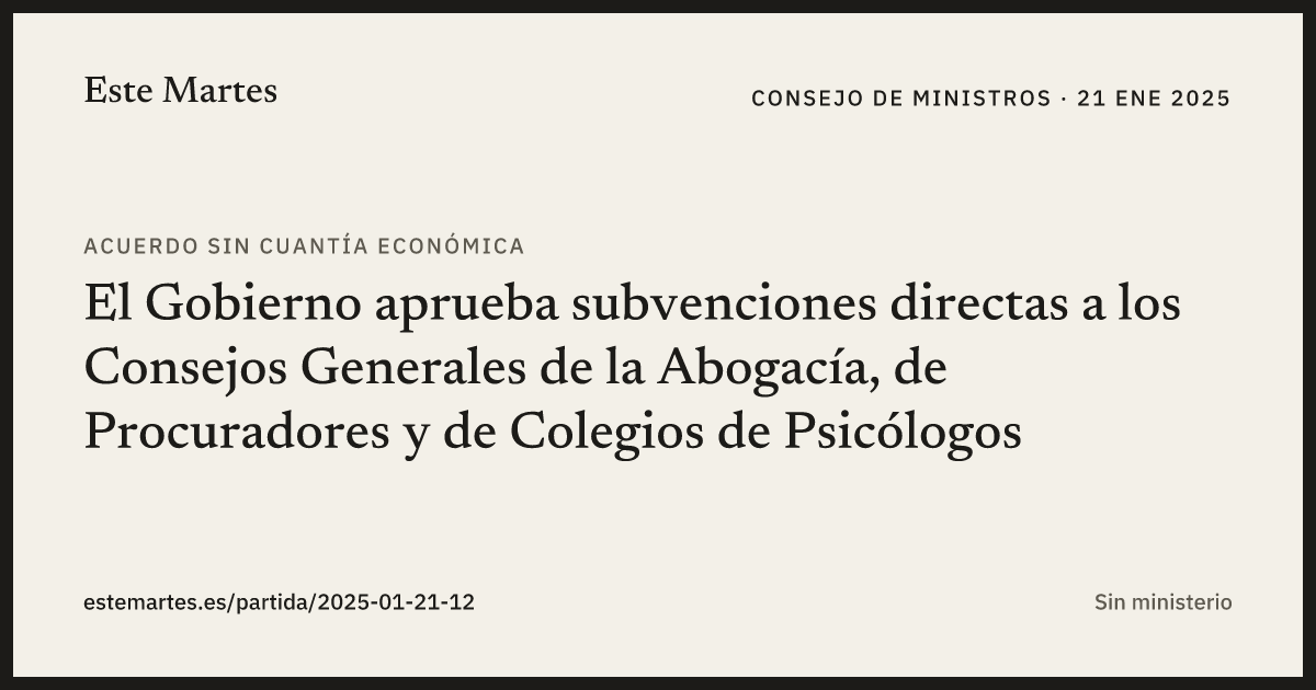 Tarjeta: El Gobierno aprueba subvenciones directas a los Consejos Generales de la Abogacía, de Procuradores y de Colegios de Psicólogos