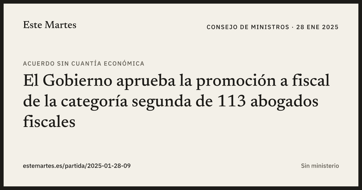 Tarjeta: El Gobierno aprueba la promoción a fiscal de la categoría segunda de 113 abogados fiscales
