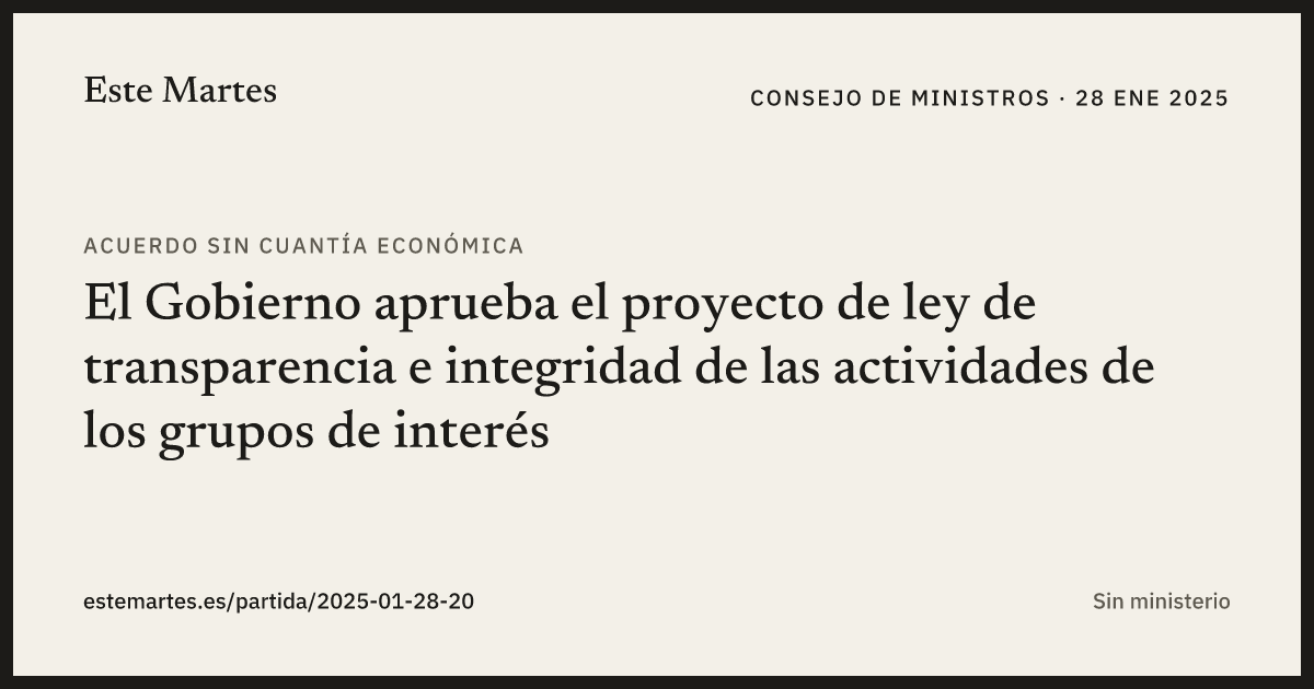Tarjeta: El Gobierno aprueba el proyecto de ley de transparencia e integridad de las actividades de los grupos de interés