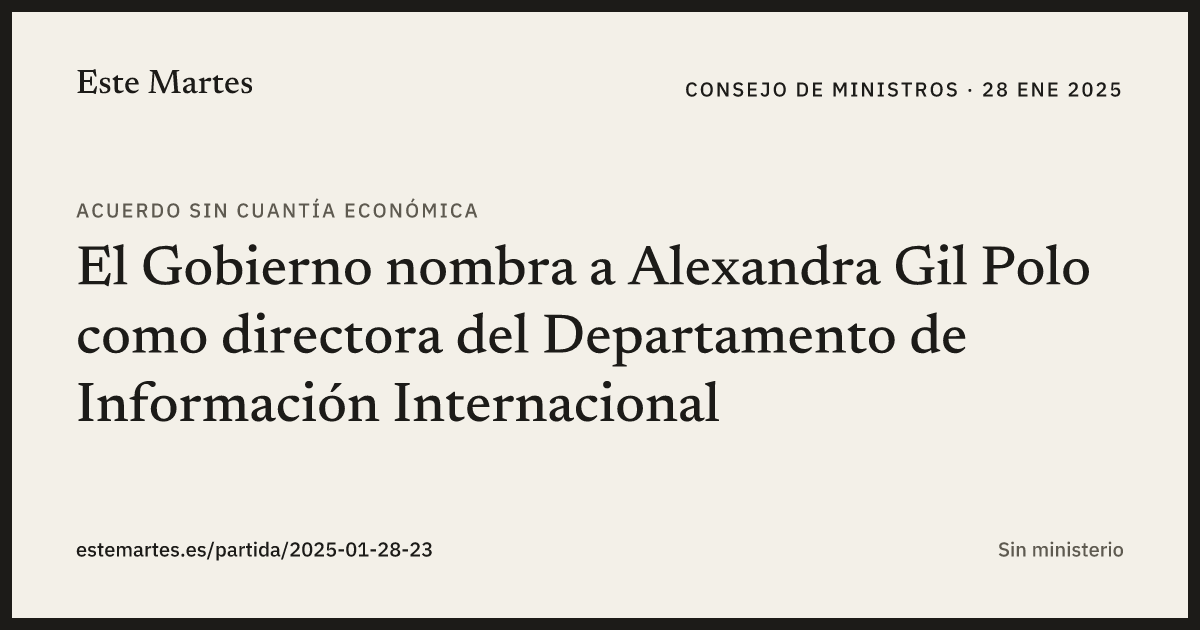 Tarjeta: El Gobierno nombra a Alexandra Gil Polo como directora del Departamento de Información Internacional