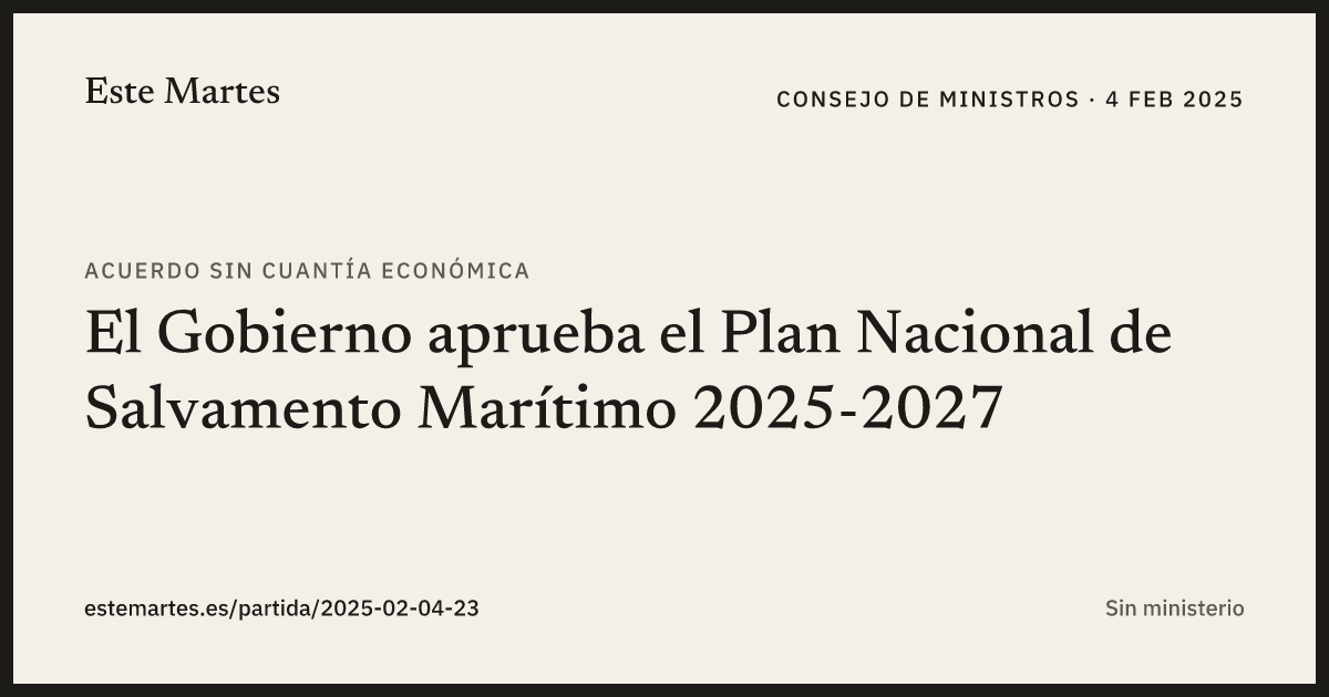 Tarjeta: El Gobierno aprueba el Plan Nacional de Salvamento Marítimo 2025-2027