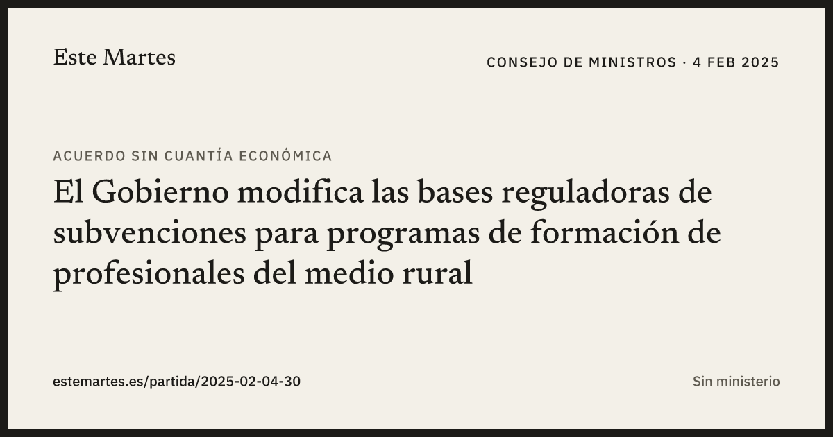 Tarjeta: El Gobierno modifica las bases reguladoras de subvenciones para programas de formación de profesionales del medio rural