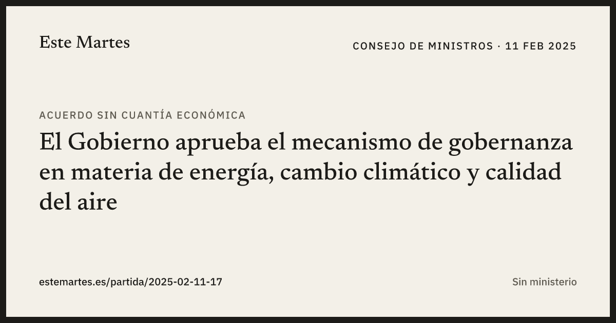 Tarjeta: El Gobierno aprueba el mecanismo de gobernanza en materia de energía, cambio climático y calidad del aire