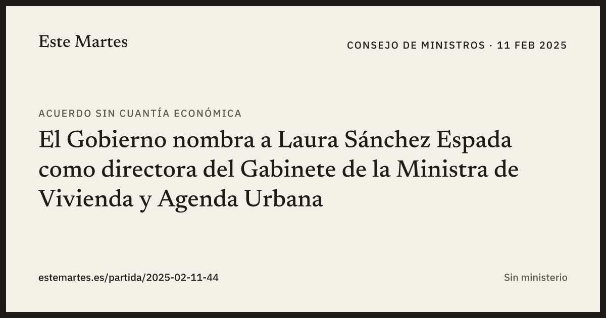 Tarjeta: El Gobierno nombra a Laura Sánchez Espada como directora del Gabinete de la Ministra de Vivienda y Agenda Urbana