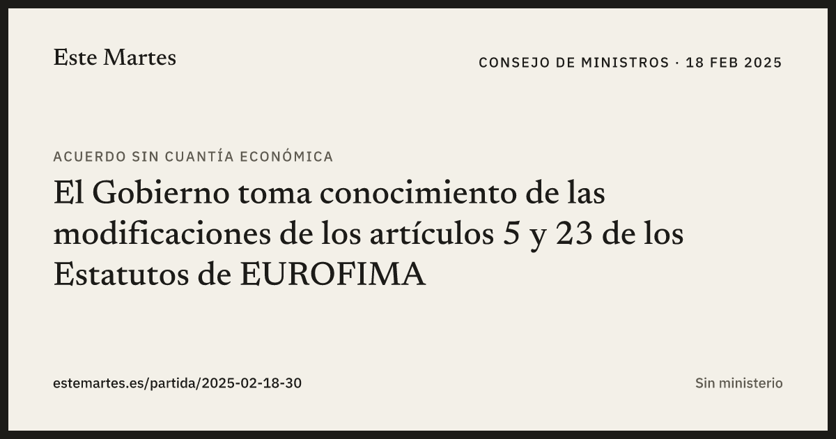 Tarjeta: El Gobierno toma conocimiento de las modificaciones de los artículos 5 y 23 de los Estatutos de EUROFIMA