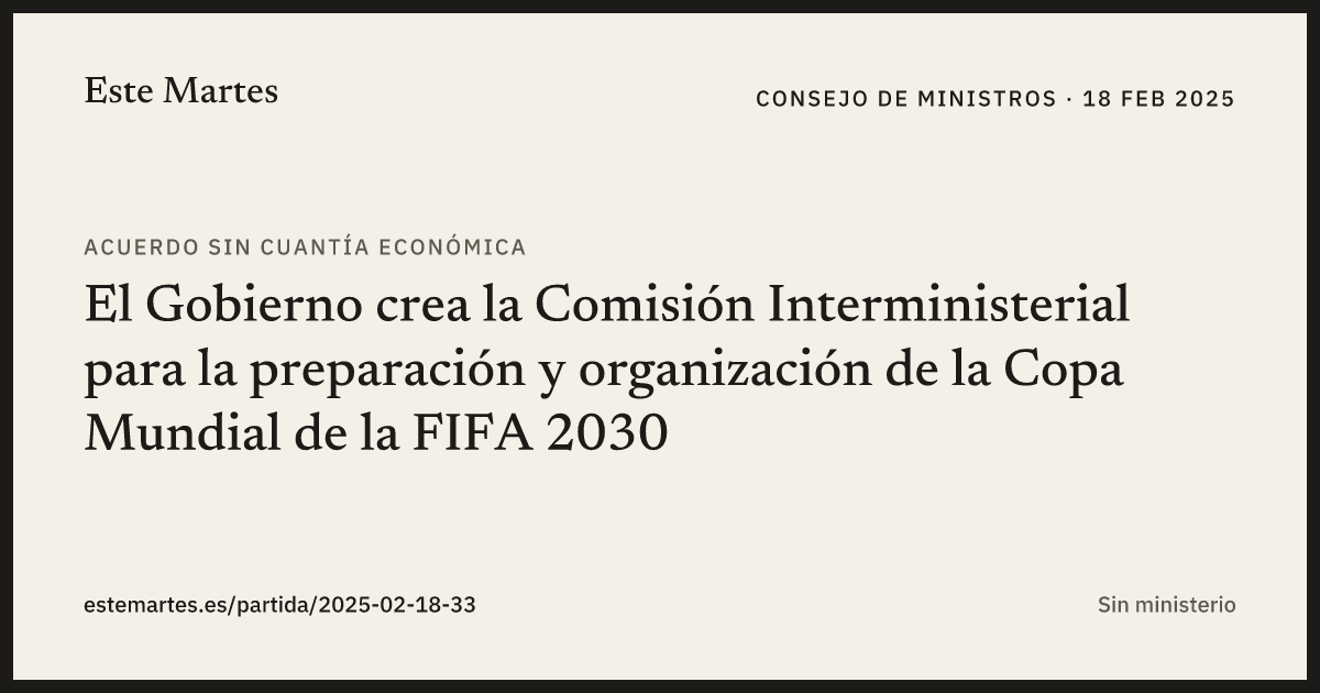 Tarjeta: El Gobierno crea la Comisión Interministerial para la preparación y organización de la Copa Mundial de la FIFA 2030