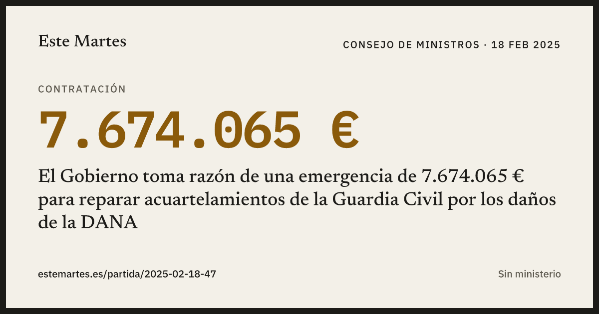 Tarjeta: El Gobierno toma razón de una emergencia de 7.674.065 € para reparar acuartelamientos de la Guardia Civil por los daños de la DANA