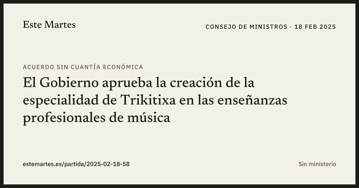 Tarjeta: El Gobierno aprueba la creación de la especialidad de Trikitixa en las enseñanzas profesionales de música