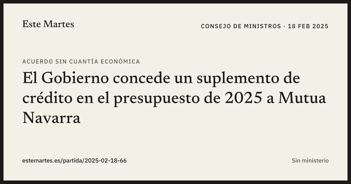 Tarjeta: El Gobierno concede un suplemento de crédito en el presupuesto de 2025 a Mutua Navarra