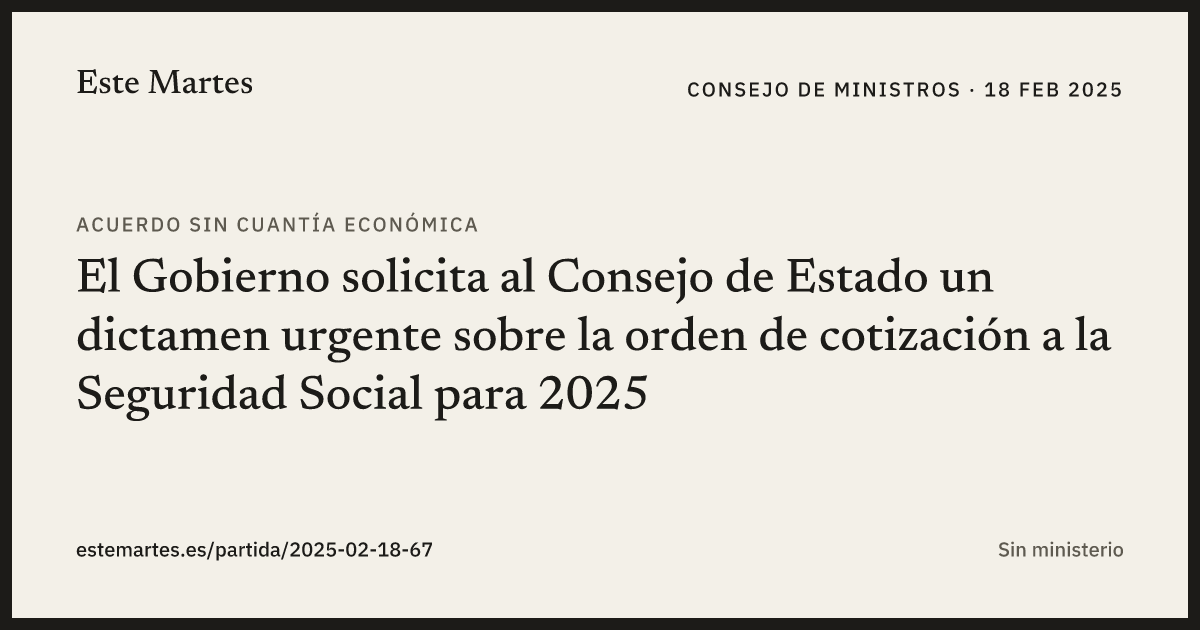 Tarjeta: El Gobierno solicita al Consejo de Estado un dictamen urgente sobre la orden de cotización a la Seguridad Social para 2025