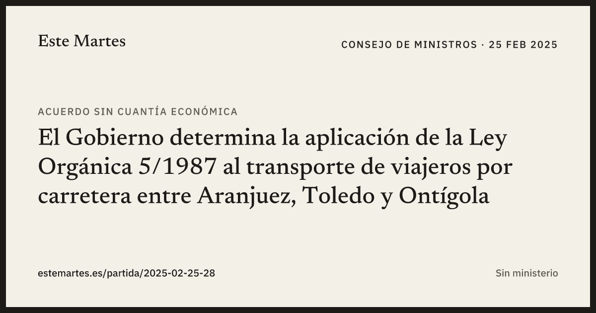 Tarjeta: El Gobierno determina la aplicación de la Ley Orgánica 5/1987 al transporte de viajeros por carretera entre Aranjuez, Toledo y Ontígola