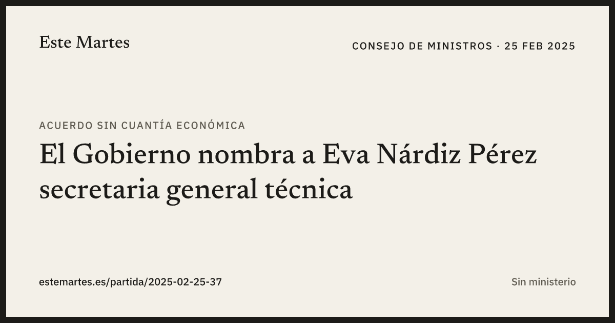 Tarjeta: El Gobierno nombra a Eva Nárdiz Pérez secretaria general técnica