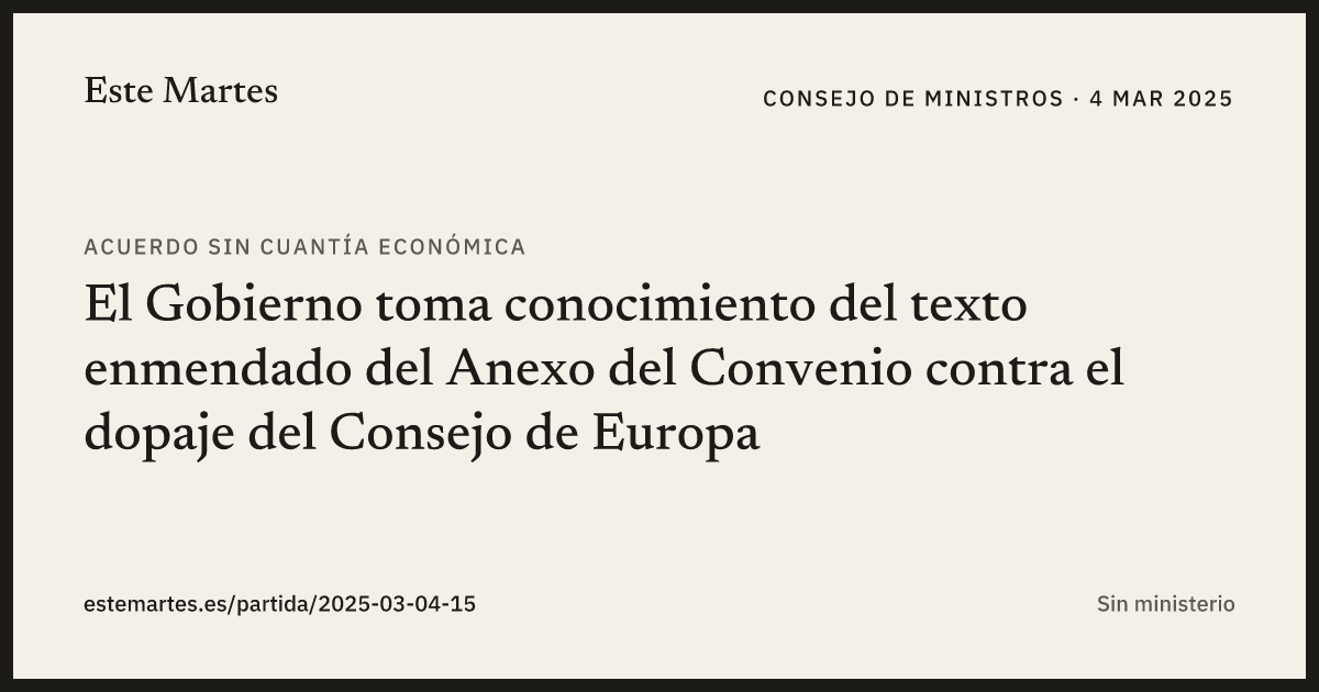 Tarjeta: El Gobierno toma conocimiento del texto enmendado del Anexo del Convenio contra el dopaje del Consejo de Europa