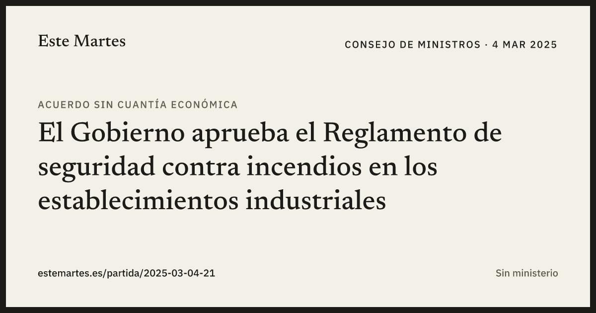 Tarjeta: El Gobierno aprueba el Reglamento de seguridad contra incendios en los establecimientos industriales