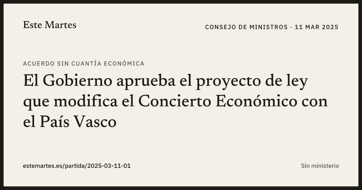 Tarjeta: El Gobierno aprueba el proyecto de ley que modifica el Concierto Económico con el País Vasco