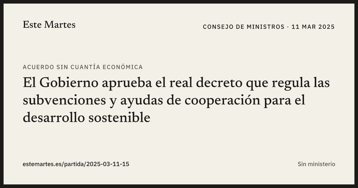 Tarjeta: El Gobierno aprueba el real decreto que regula las subvenciones y ayudas de cooperación para el desarrollo sostenible