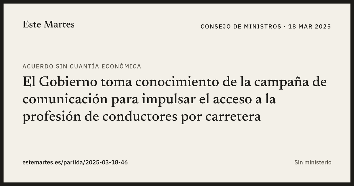 Tarjeta: El Gobierno toma conocimiento de la campaña de comunicación para impulsar el acceso a la profesión de conductores por carretera