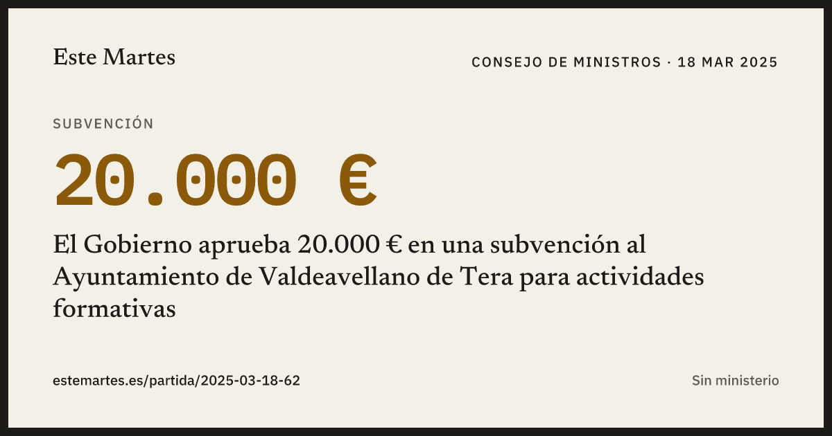 Tarjeta: El Gobierno aprueba 20.000 € en una subvención al Ayuntamiento de Valdeavellano de Tera para actividades formativas