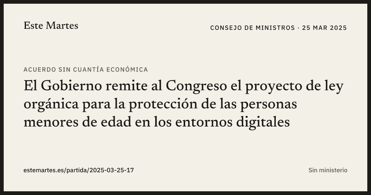 Tarjeta: El Gobierno remite al Congreso el proyecto de ley orgánica para la protección de las personas menores de edad en los entornos digitales