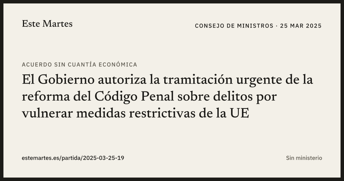 Tarjeta: El Gobierno autoriza la tramitación urgente de la reforma del Código Penal sobre delitos por vulnerar medidas restrictivas de la UE
