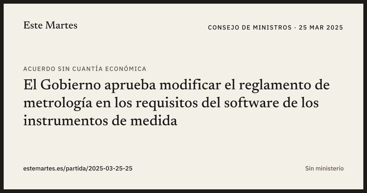 Tarjeta: El Gobierno aprueba modificar el reglamento de metrología en los requisitos del software de los instrumentos de medida