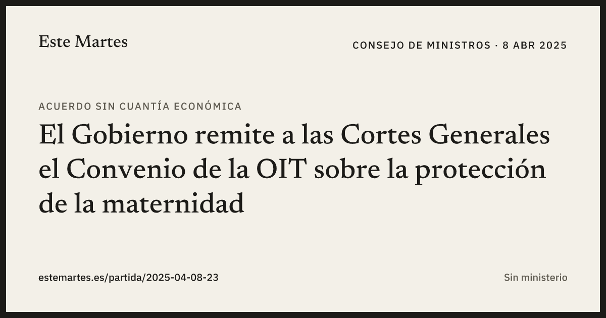 Tarjeta: El Gobierno remite a las Cortes Generales el Convenio de la OIT sobre la protección de la maternidad