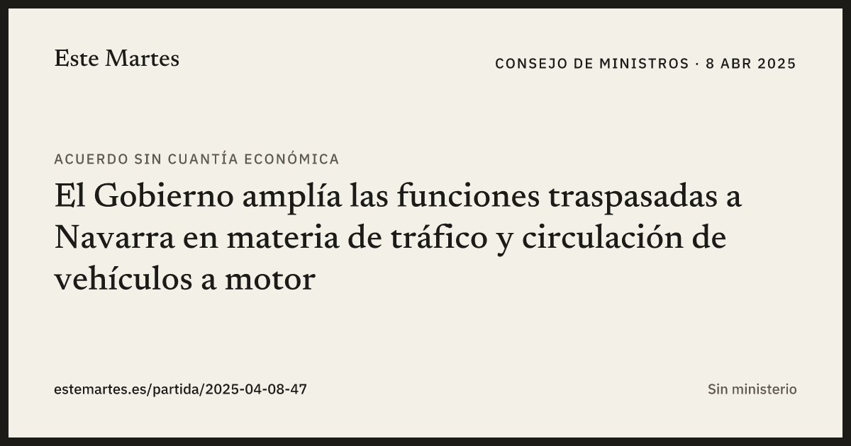 Tarjeta: El Gobierno amplía las funciones traspasadas a Navarra en materia de tráfico y circulación de vehículos a motor