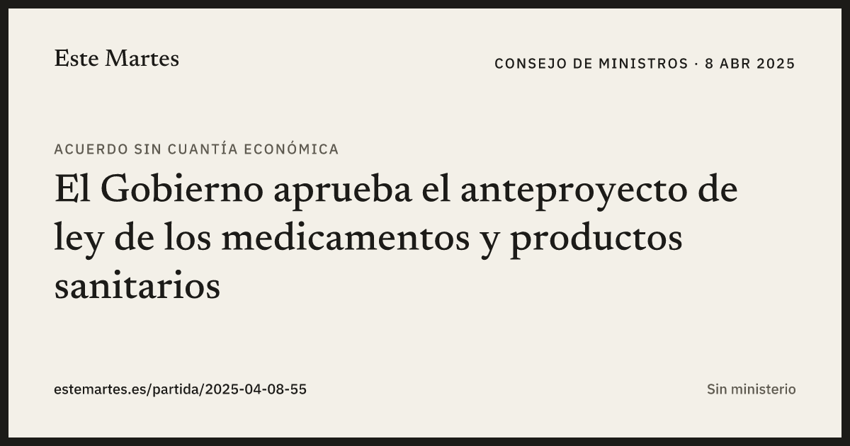 Tarjeta: El Gobierno aprueba el anteproyecto de ley de los medicamentos y productos sanitarios
