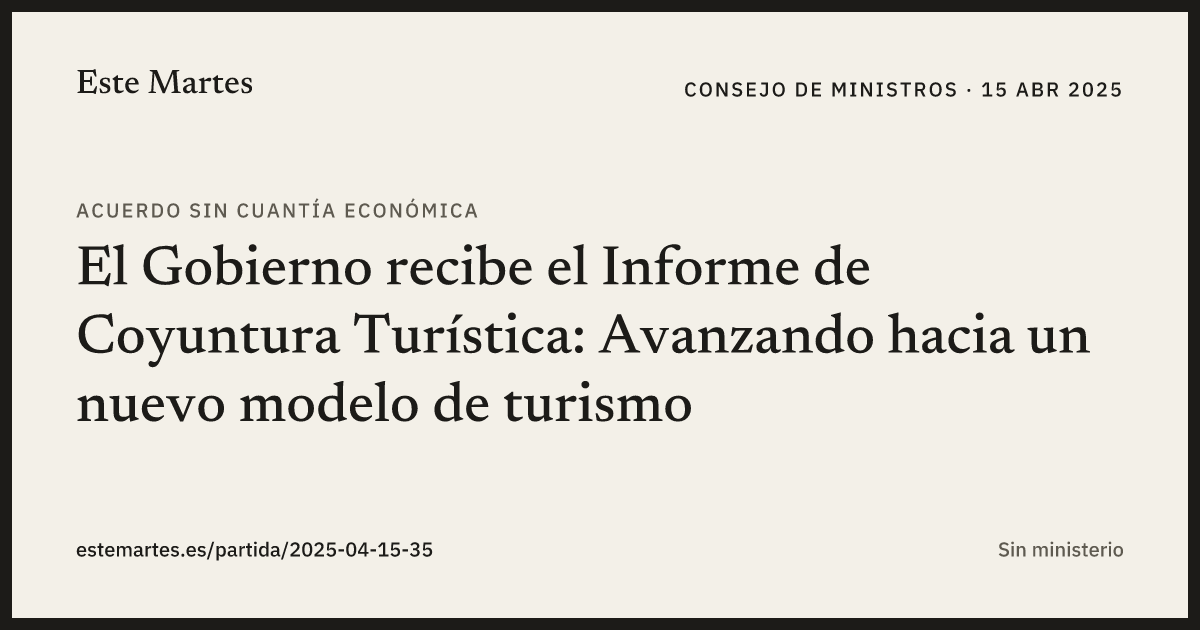 Tarjeta: El Gobierno recibe el Informe de Coyuntura Turística: Avanzando hacia un nuevo modelo de turismo