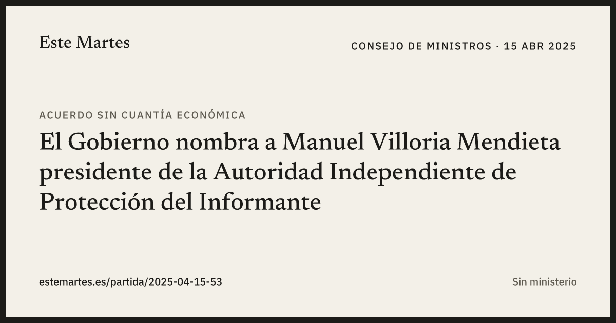 Tarjeta: El Gobierno nombra a Manuel Villoria Mendieta presidente de la Autoridad Independiente de Protección del Informante