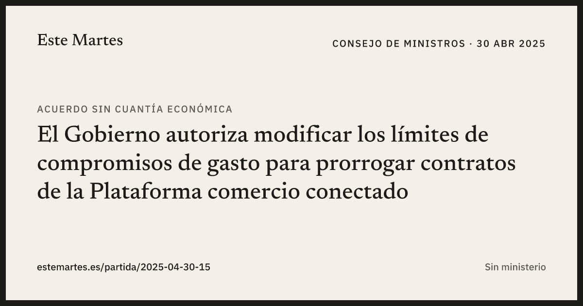 Tarjeta: El Gobierno autoriza modificar los límites de compromisos de gasto para prorrogar contratos de la Plataforma comercio conectado
