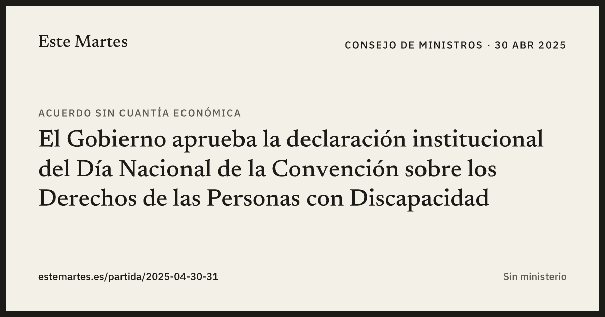 Tarjeta: El Gobierno aprueba la declaración institucional del Día Nacional de la Convención sobre los Derechos de las Personas con Discapacidad