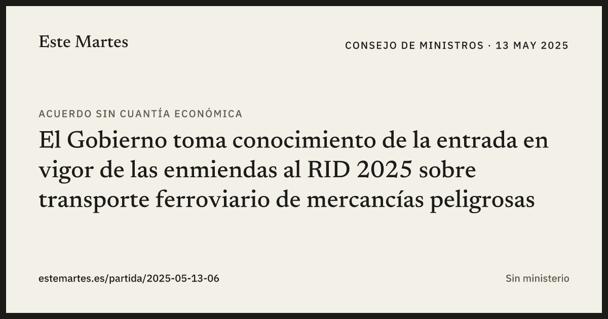 Tarjeta: El Gobierno toma conocimiento de la entrada en vigor de las enmiendas al RID 2025 sobre transporte ferroviario de mercancías peligrosas