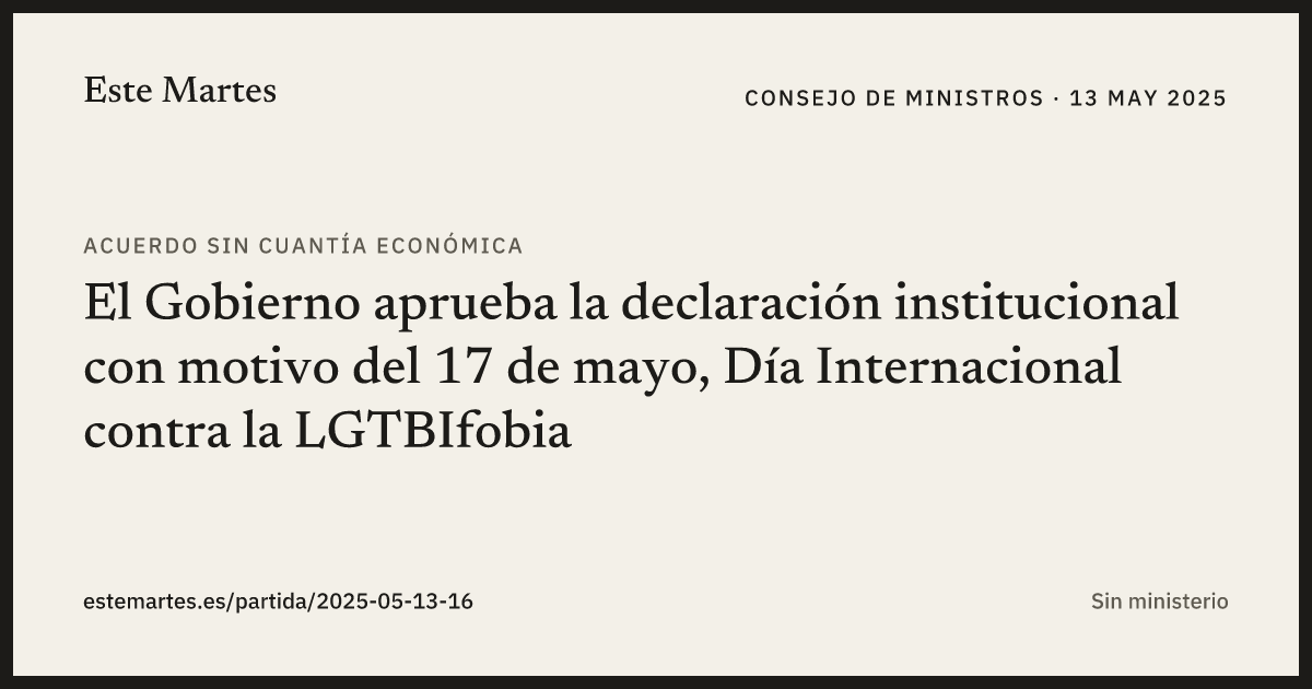 Tarjeta: El Gobierno aprueba la declaración institucional con motivo del 17 de mayo, Día Internacional contra la LGTBIfobia