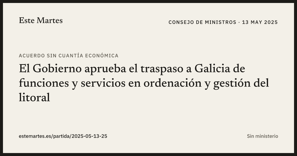 Tarjeta: El Gobierno aprueba el traspaso a Galicia de funciones y servicios en ordenación y gestión del litoral