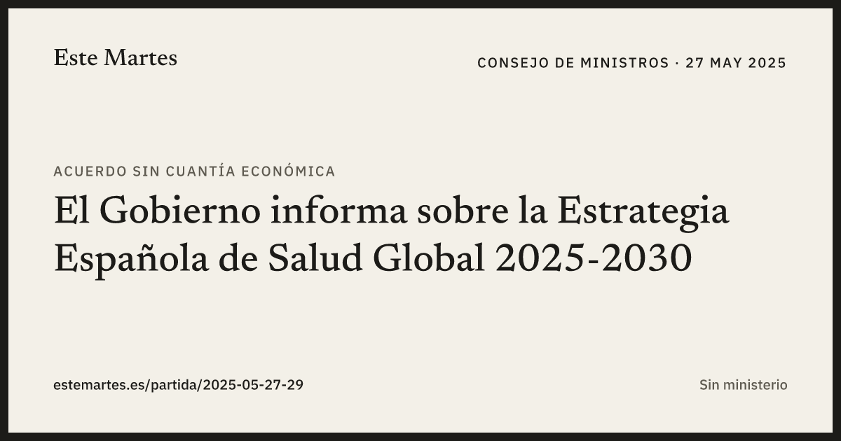 Tarjeta: El Gobierno informa sobre la Estrategia Española de Salud Global 2025-2030